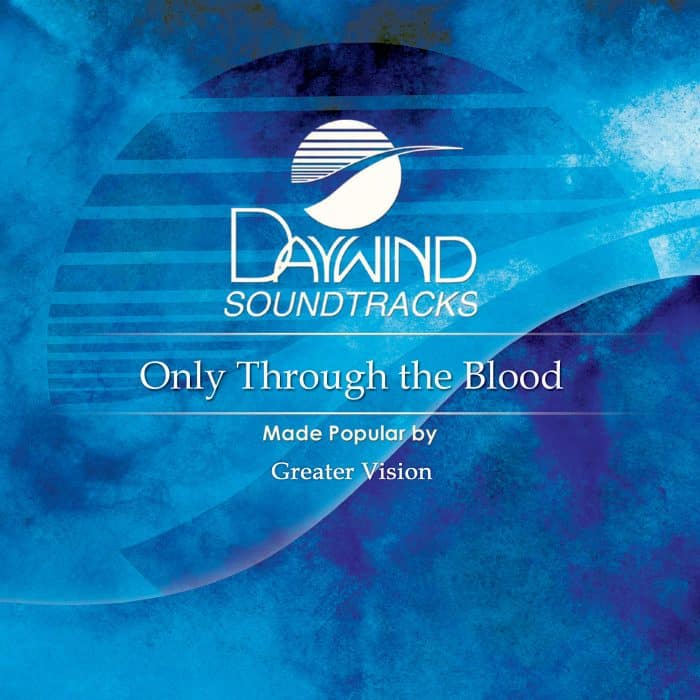 Only Through The Blood